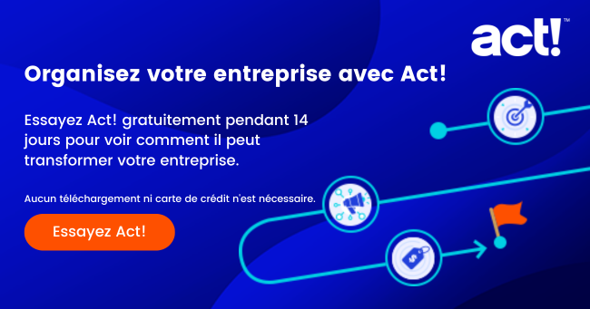 Essayez Act! gratuitement