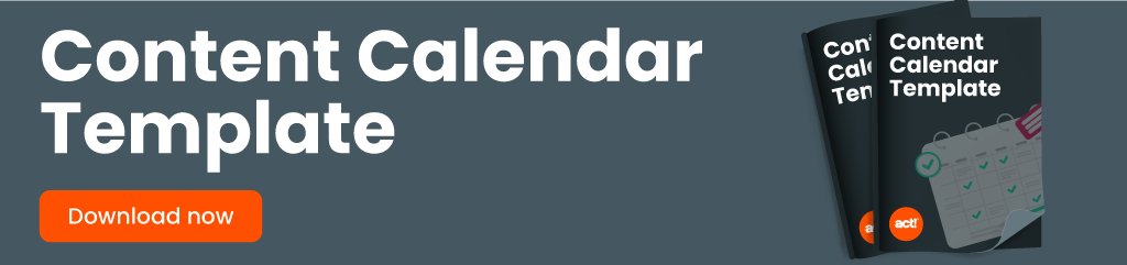 A callout that says Content Calendar Template with a CTA to download a contact calendar template